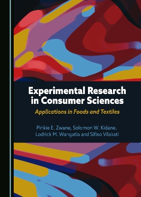Experimental Research in Consumer Sciences: Applications in Foods and Textiles
