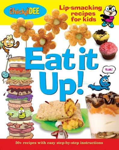 Eat it Up!: Lip-smacking Recipes for Kids