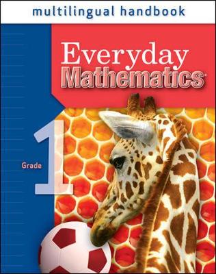Everyday Mathematics, Grade 1, Multilingual Handbook