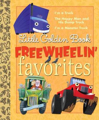 Little Golden Book of Freewheelin' Favorites (3 Books-In-1)