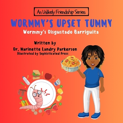 Wormmy's Upset Tummy: Wormmy's Disgustado Barriguita