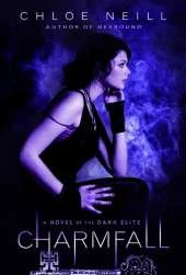 Charmfall: A Novel of the Dark Elite