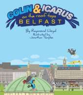 Colin and Icarus: On the Rooftops Belfast