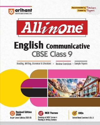 Arihant All in One English Communicative Class 9 for CBSE Exams 2025-26 as per latest syllabus CBQs, Focused Theory, Reading, Writing, Grammar & Literature, Review Exercises, Sample Papers