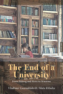 The End of a University: From Bildung and Ruins to Nonsense