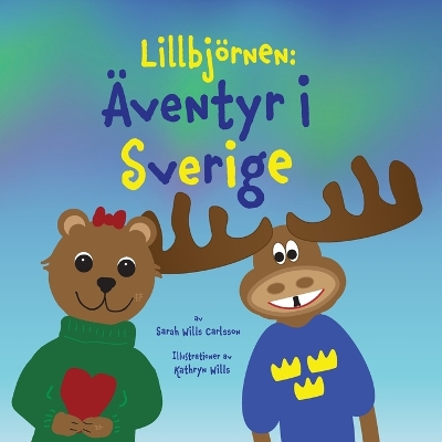 Lillbjörnen: Äventyr i Sverige