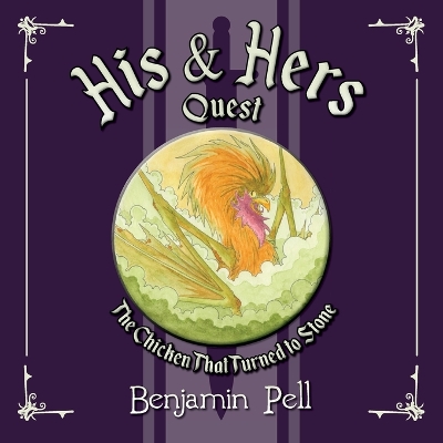 His & Hers Quest: The Chicken That Turned to Stone