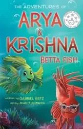 The Adventures of Arya and Krishna Betta Fish