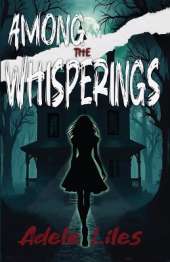 Among the Whisperings
