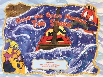 Oscar and Braye Harbour: The Storm