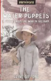 Survivors: The Water Puppets: A Story From Vietnam