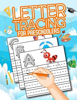 Letter Tracing Book for Preschoolers