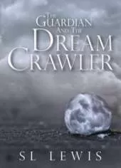 The Guardian and the Dream Crawler