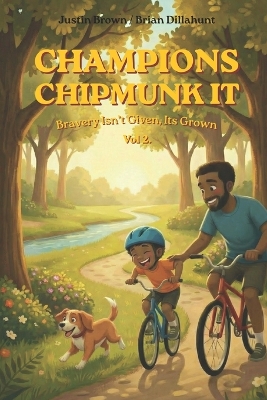 Champions Chipmunk It: Vol 2: Bravery Isn't Loud, It's Grown Milo learns that champions aren't born-they're built one brave choice at a time.