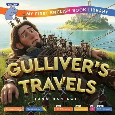 Gulliver's Travels (Smart Hippo My First English Book Library): Educational Storybook (ESL Students)