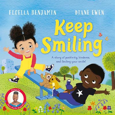 Keep Smiling: A story of positivity and kindness from national treasure Dame Floella Benjamin