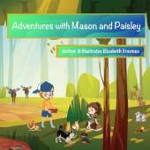 Adventures With Mason And Paisley: Skating, Skiing, and Splashing in the Mud