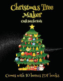 Craft Sets for Kids (Christmas Tree Maker): This book can be used to make fantastic and colorful christmas trees. This book comes with a collection of downloadable PDF books that will help your child make an excellent start to his/her education.