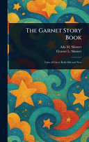 The Garnet Story Book