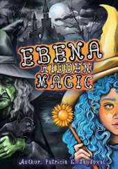 Ebena: Hidden Magic