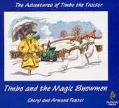 Timbo and the Magic Snowmen