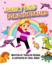 Darcy Digs for Dinosaurs