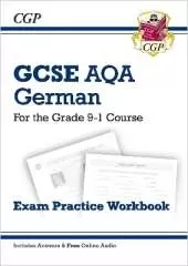 GCSE German AQA Exam Practice Workbook: includes Answers & Online Audio (For exams in 2025)