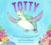 Totty: The Sea Turtle's Spectacular Quest!
