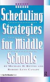 Scheduling Strategies for Middle Schools