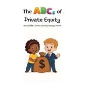 The ABCs of Private Equity