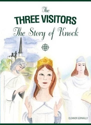 The Three Visitors: The Story of Knock
