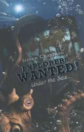 Explorers Wanted!: Under the Sea