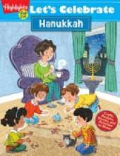 Let's Celebrate Hanukkah: Crafts, Recipes, Stories, and Activities to Share