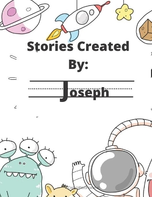 Stories Created By: Joseph