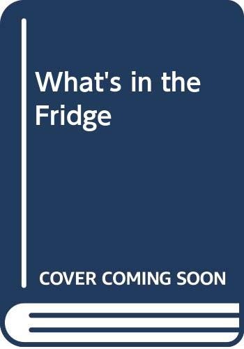 What's in the Fridge?