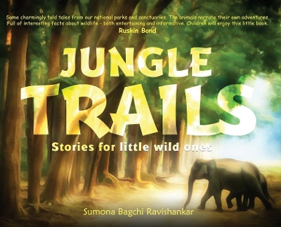 Jungle Trails: Stories for little wild ones