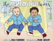 The Mismatched Twins