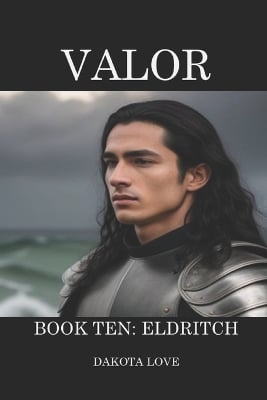 Valor Book Ten: Eldritch