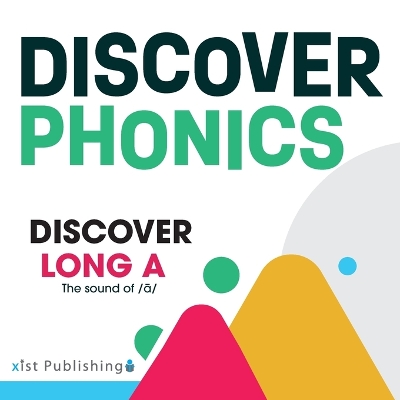 Discover Long A: The sound of /ā/