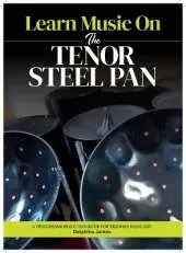 Learn Music On: The Tenor Steel Pan