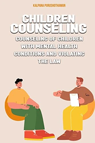 Counseling of children with mental health conditions and violating the law