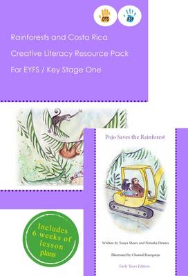 Rainforests and Costa Rica Creative Literacy Resource Pack for Key Stage One and EYFS