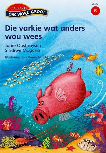 Die Varkie Wat Anders Wou Wees