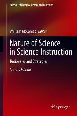 Nature of Science in Science Instruction: Rationales and Strategies