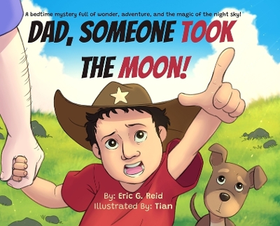 Dad Someone Took The Moon