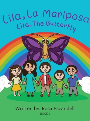 Lila, La Mariposa Lila, The Butterfly Book 1: Book 1