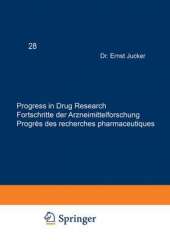Progress in Drug Research / Fortschritte der Arzneimittelforschung / Progres des Recherches Pharmaceutiques