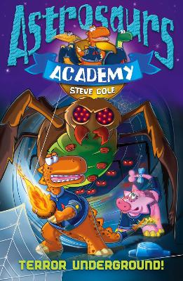Astrosaurs Academy 3: Terror Underground