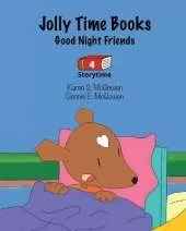 Jolly Time Books: Good Night Friends