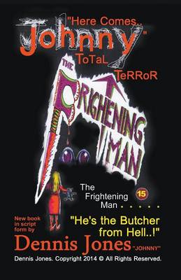 Frightening Man
